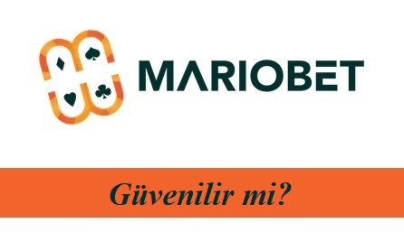 Mariobet Güvenilir mi?