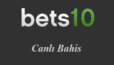 Bets10 Canlı Bahis