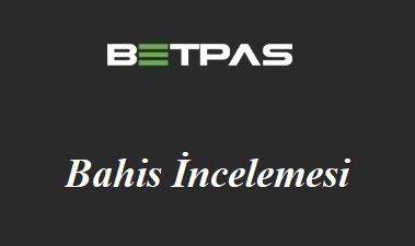 Betpas Bahis İncelemesi