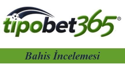 Tipobet Bahis İncelemesi