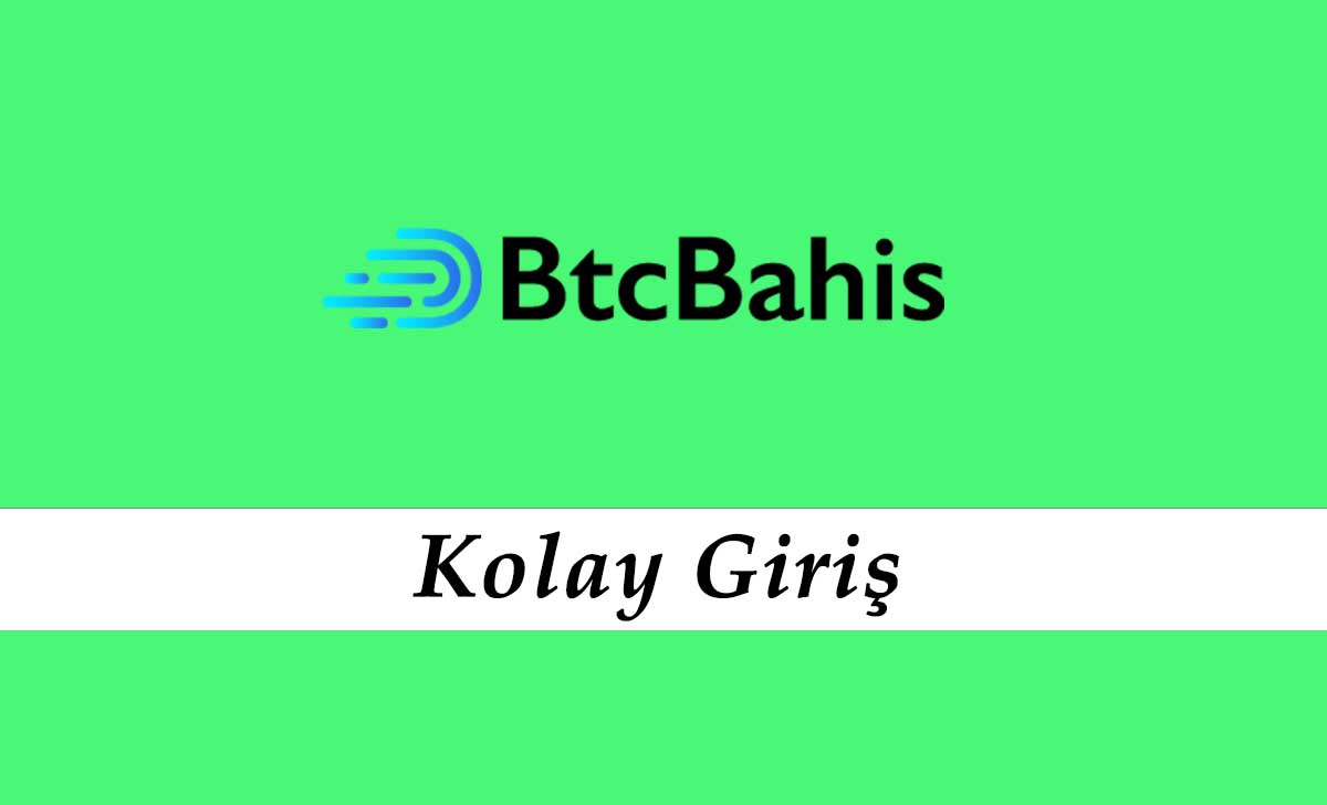 Btcbahis Kolay Giriş