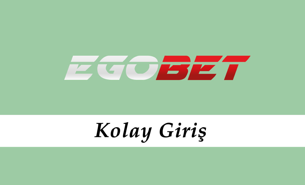 Egobet Kolay Giriş