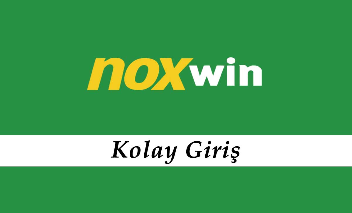 Noxwin Kolay Giriş