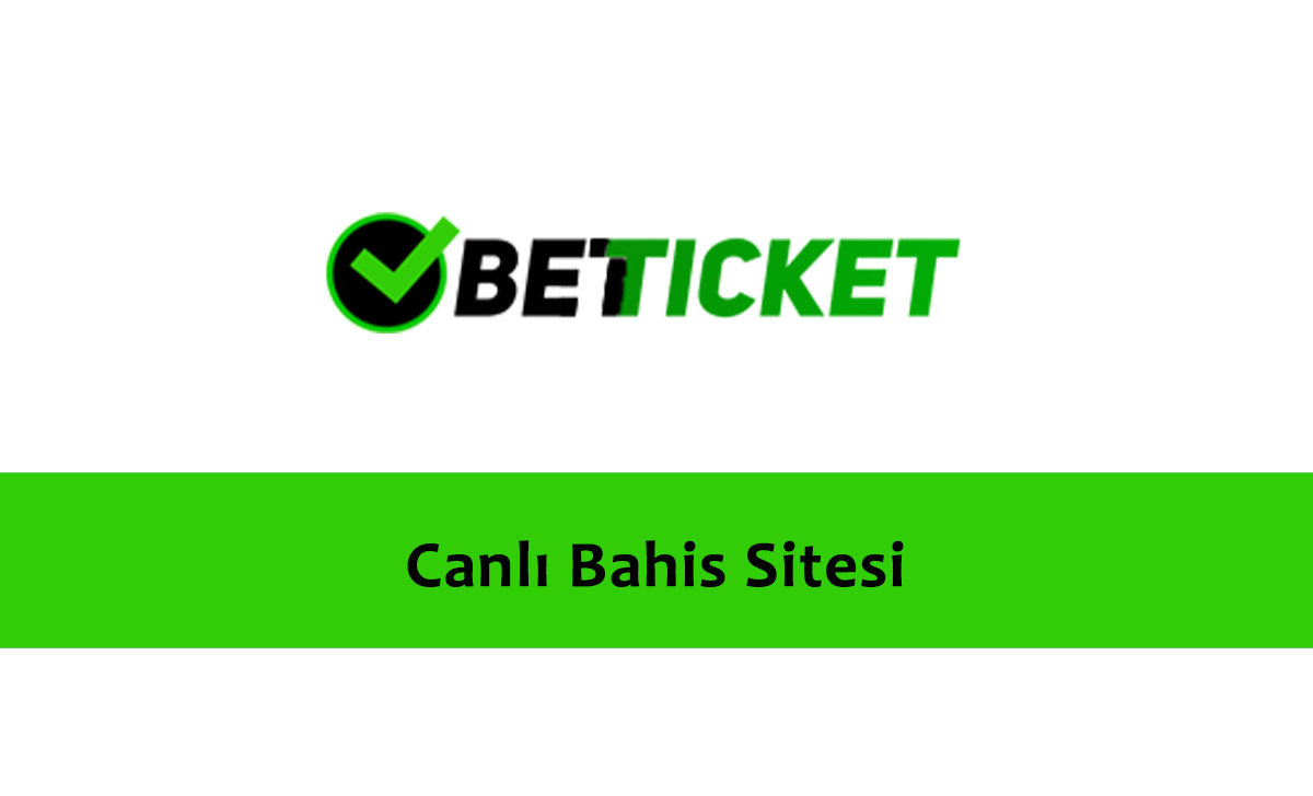 Betticket Canlı Bahis Sitesi