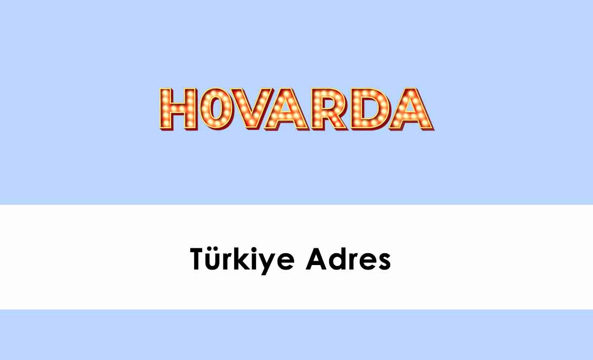 Hovarda Türkiye Adres