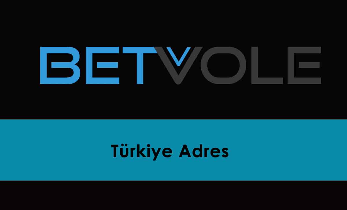 Betvole Türkiye Adres