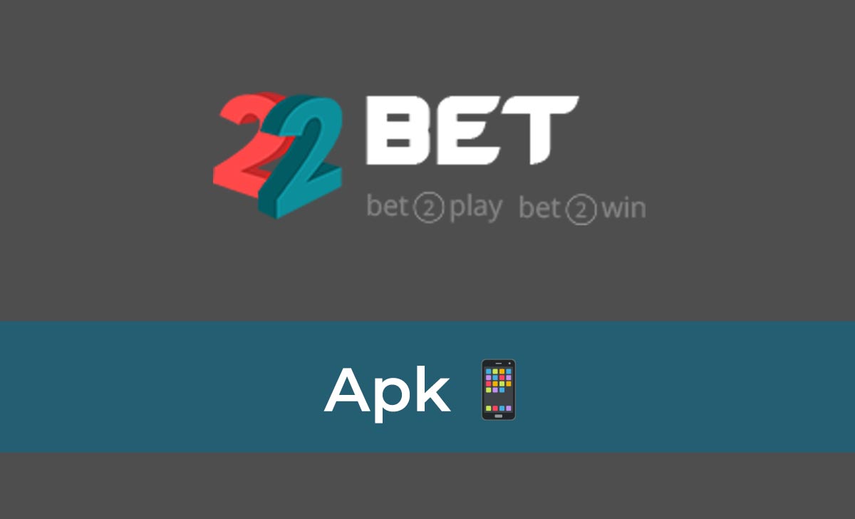 22Bet Apk