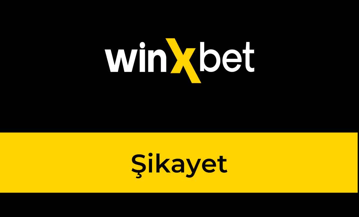 Winxbet Şikayet