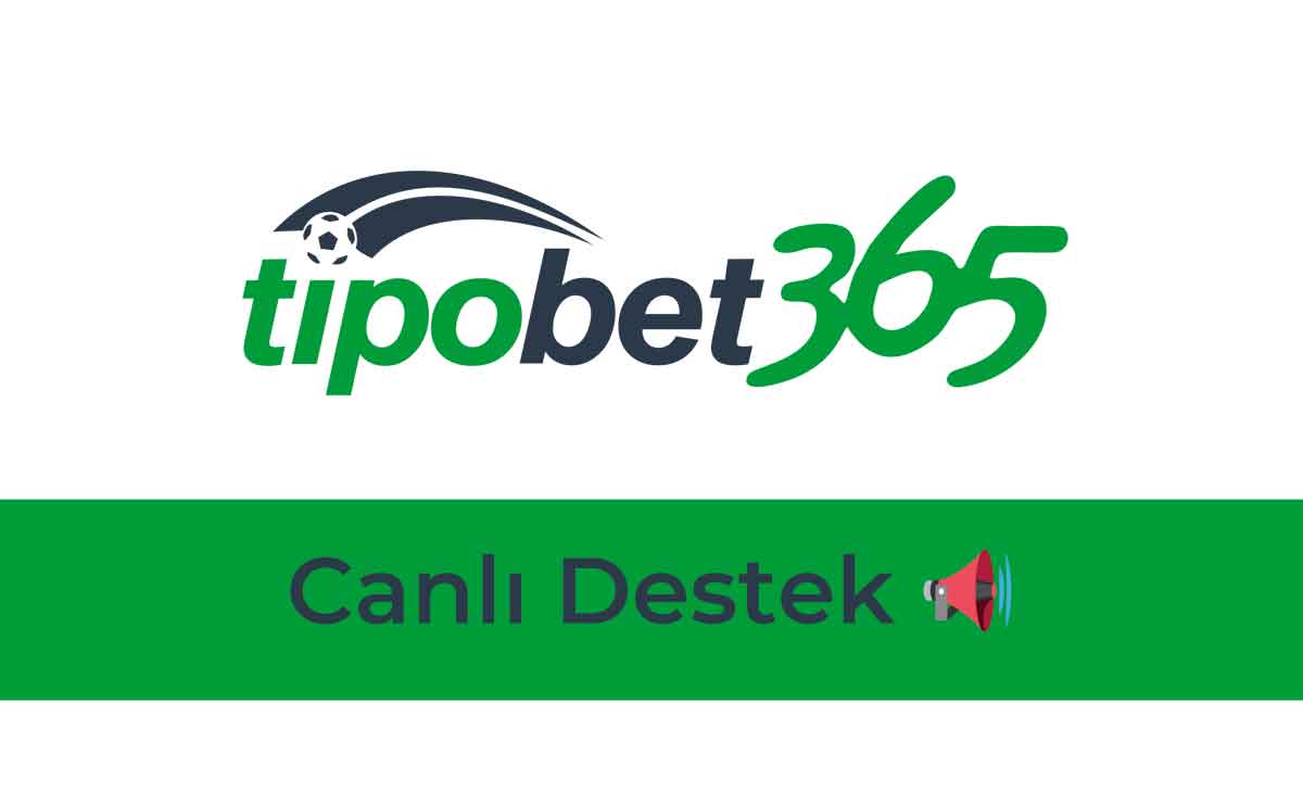 Tipobet Canlı Destek