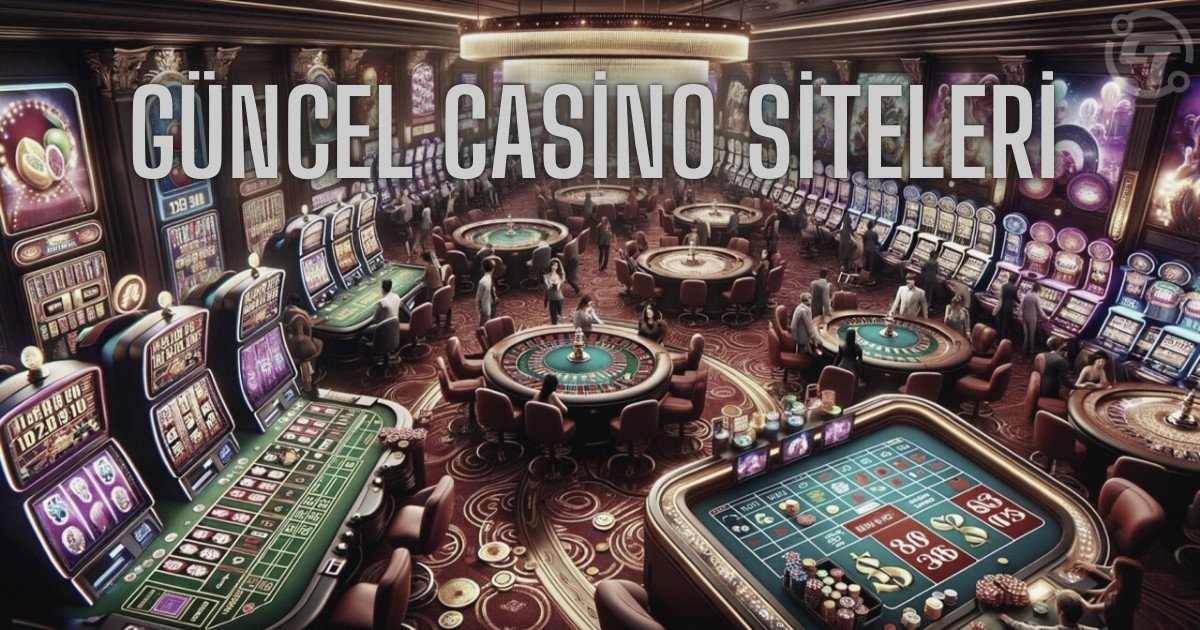 güncel casino siteleri